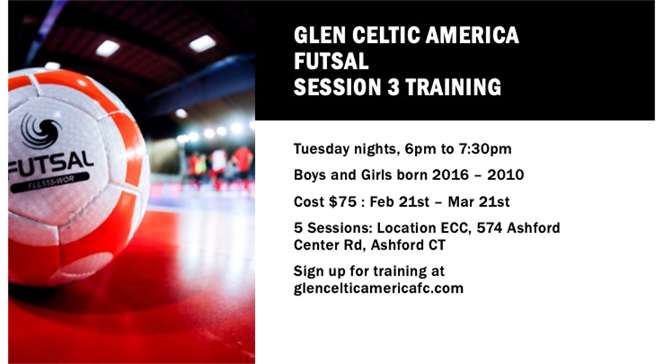 Glen Celtic America Futsal Training Session 3